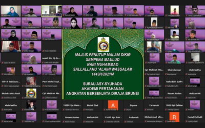 DEFENCE ACADEMY ROYAL BRUNEI ARMED FORCES HELD THE CLOSING CEREMONY OF THE DIKIR MAULUD IN CONJUNCTION WITH THE MAULIDUR RASUL CELEBRATION 1443 HIJRAH VIRTUALLY